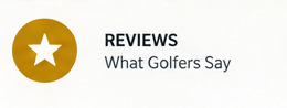 Reviews — What Golfers Say